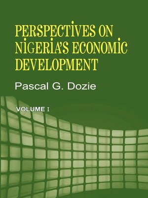 cover image of Perspectives on Nigeria's Economic Development Volume I